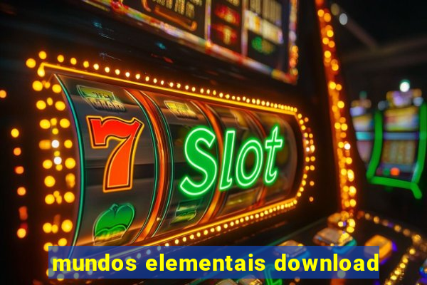 mundos elementais download